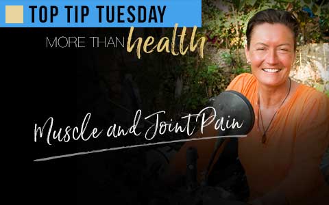 Top Tip Tuesday-Relieve Muscle & Joint Pain